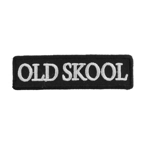 Old Skool Biker Saying Patch 3.5x1 inch